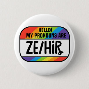 Cis Trans Nonbinary Name Tag Pronouns Ze Hir Button