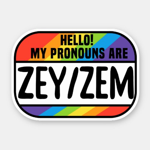 Cis Trans Nonbinary Name Tag Pronouns Zey Zem Sticker