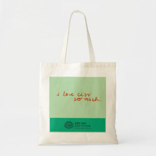 CISV Austin "I love CISV so much" Tote Bag