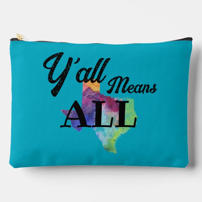CISV Austin "Y'all Means All"  Accessory Pouch (Front)