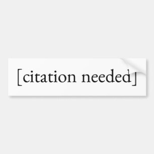Citation needed bumper sticker