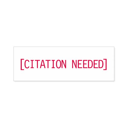 CITATION NEEDED Self Inking Rubber Stamp