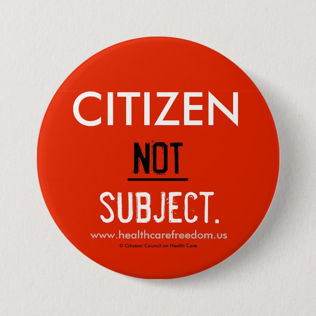 Citizen NOT Subject - Pin (Front)