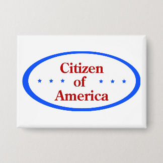 Citizen of America Button