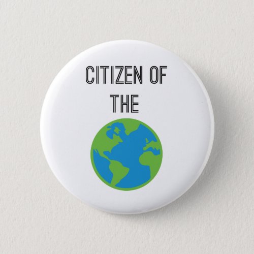 Citizen Of The World Button