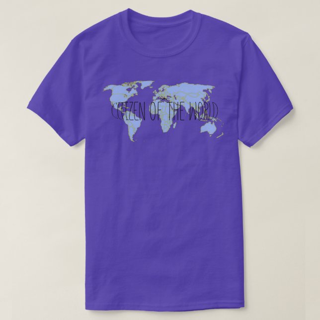 Citizen of the World  T-Shirt (Design Front)