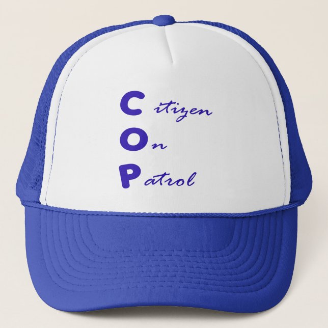Citizen On Patrol Trucker Hat (Front)