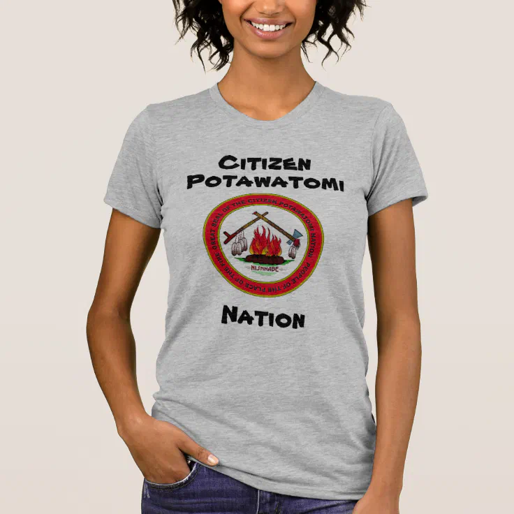 Citizen Potawatomi Nation T-Shirt | Zazzle