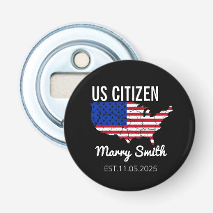 Citizenship Day American – Proud to Be an America Bottle Opener