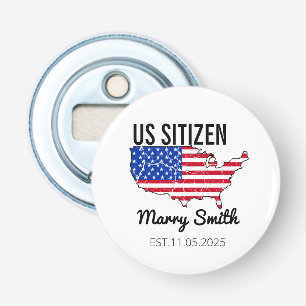 Citizenship Day American – Proud to Be an America Bottle Opener