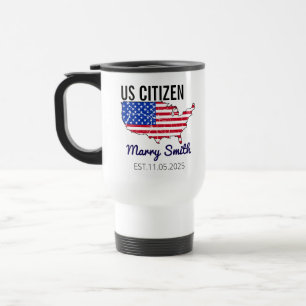Citizenship Day American  – Proud to Be an America Travel Mug