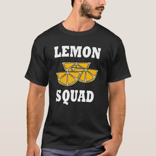 Citrus Fruits Lemon Squad Ironic Lemonade T_Shirt