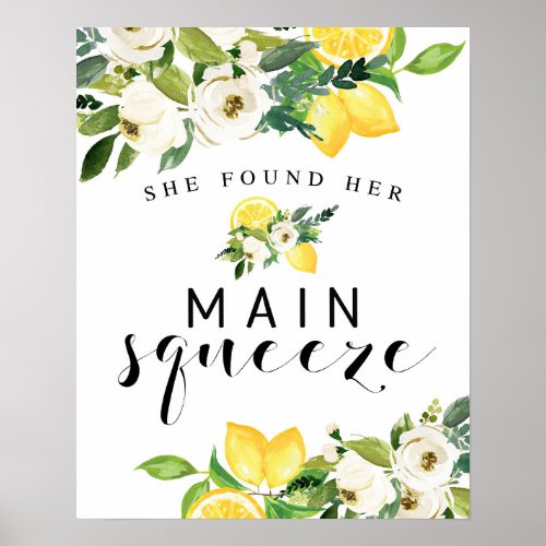 Citrus Lemon She Found Her Main Squeeze Sign 8x10