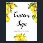 Citrus lemon summer custom sign create yourself<br><div class="desc">Citrus lemon summer custom sign create yourself  8x10 poster,  Contact me for matching items or for customization,  Blush Roses ©</div>