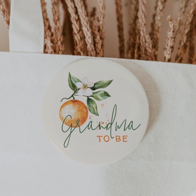 Citrus Little Cutie Baby Shower Grandma To Be Button (Creator Uploaded)