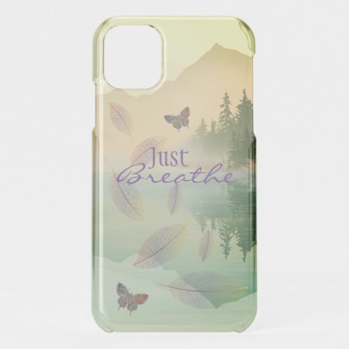 Citrus Mountain Reflection JUST BREATHE  iPhone 11 Case