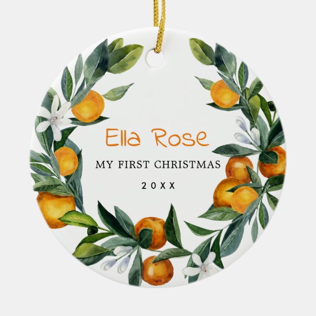 Citrus Orange Greenery Wreath Baby 1st Christmas Ceramic Ornament (Front)