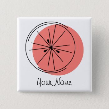 Citrus Pink Name Button by QuirkyChic at Zazzle