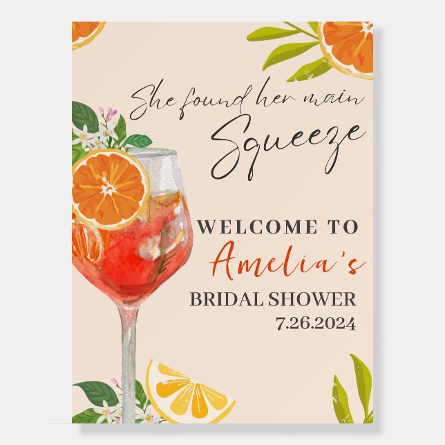 Citrus she found her main squeeze Bridal Shower  Foam Board (Front)