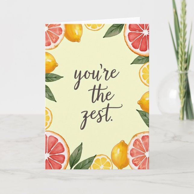 Citrus Youre The Zest Mothers Day Card (Front)