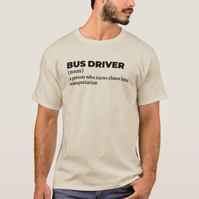 City Bus Driver Funny Definition Tee (Front)
