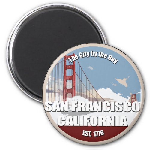 City by the bay San Francisco California Magnet