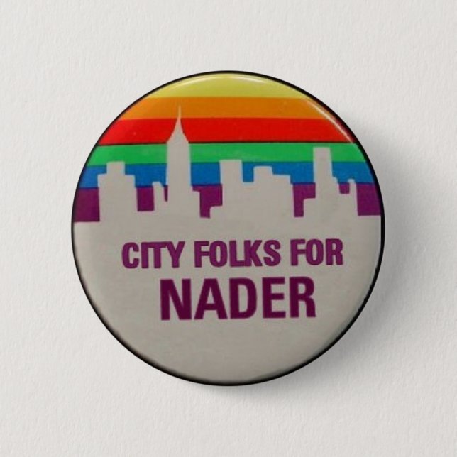 City Folks for Nader Button (Front)