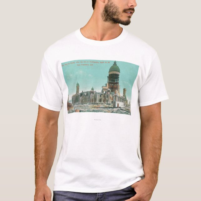 City Hall in Ruins After 1906 Fire T-Shirt (Front)