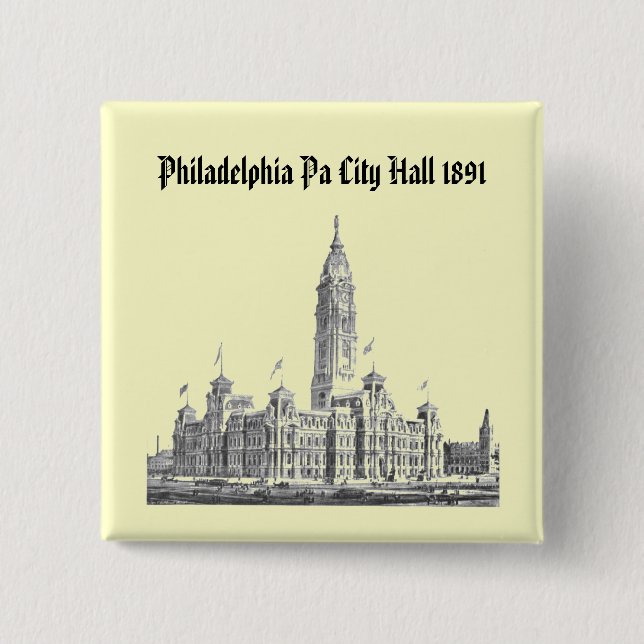City Hall Philadelphia PA 1891 Button (Front)