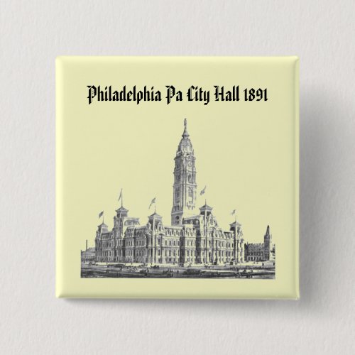 City Hall Philadelphia PA 1891 Button