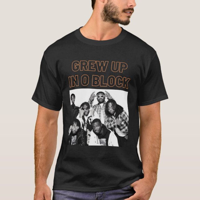City Life Grew Up in O Block Chicago Chi Town T-Shirt (Front)