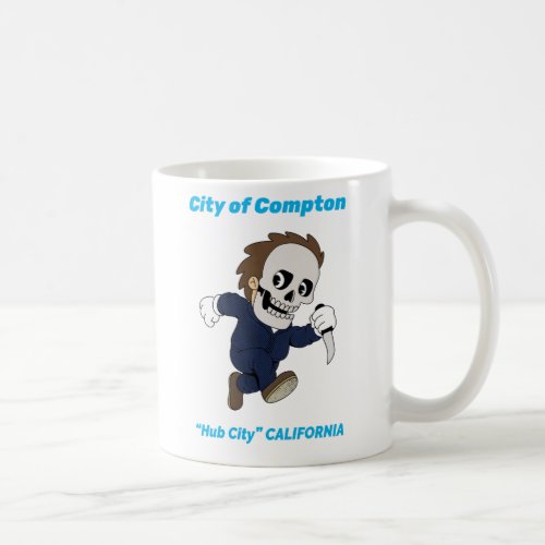 City Of Compton Hub City  California Coffee Mug
