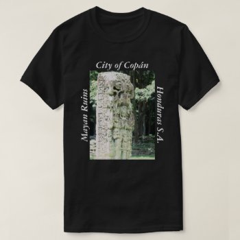 City Of Copan Ancient Ruins Mayan Archeological T-shirt by ScrdBlueCollectibles at Zazzle