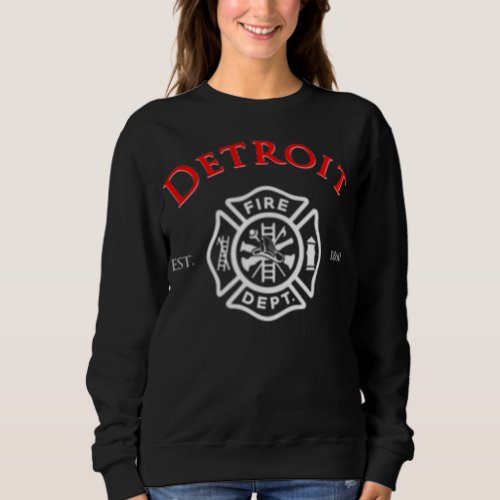 City of Detroit Fire Rescue Michigan Firefighter Sweatshirt