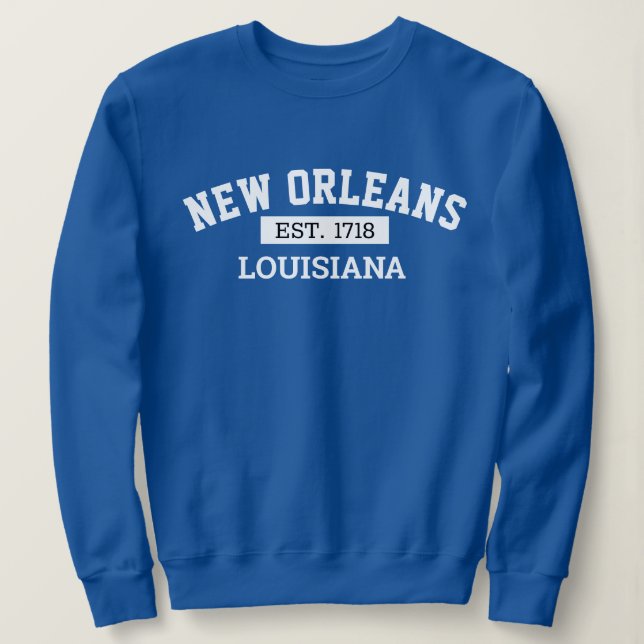 City of New Orleans Louisiana, New Orleans Sweatshirt (Design Front)