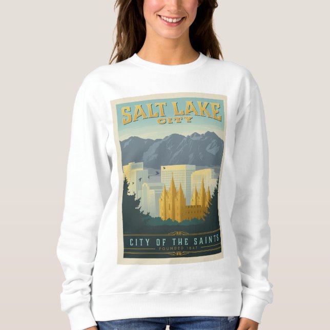 City of the Saints | Salt Lake City, Utah Sweatshirt (Front)