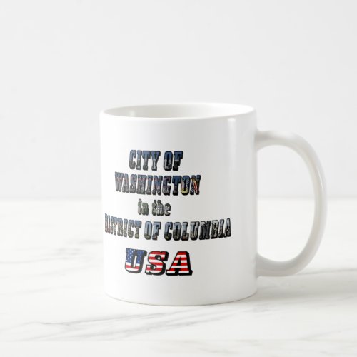 City of Washington in the District of Columbia USA Coffee Mug