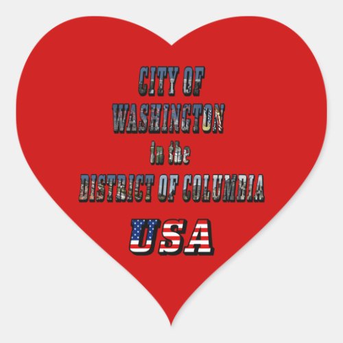 City of Washington in the District of Columbia USA Heart Sticker