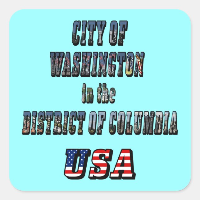 City of Washington in the District of Columbia USA Square Sticker (Front)