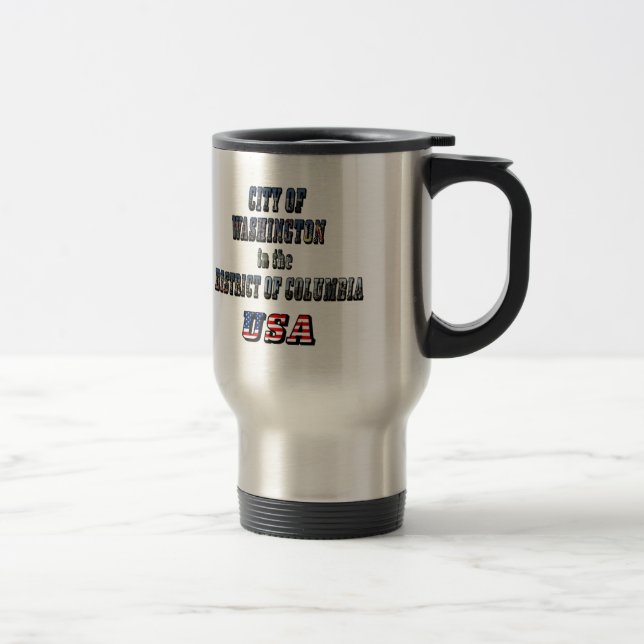 City of Washington in the District of Columbia USA Travel Mug (Right)