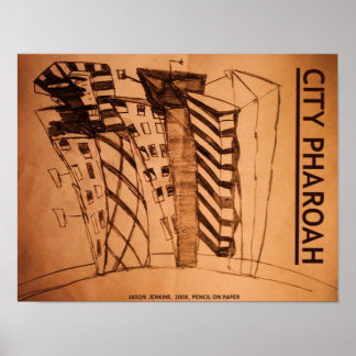 CITY PHAROAH POSTER