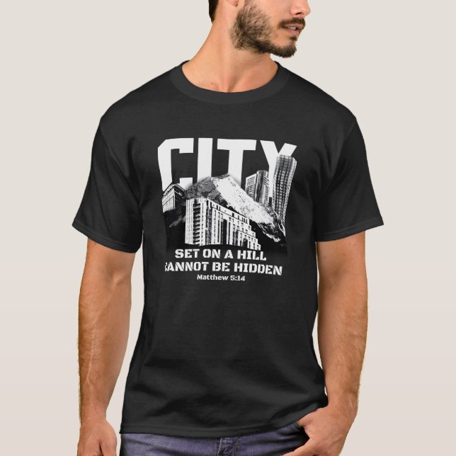 Cityscape Mountain Quote Design friends T-Shirt (Front)