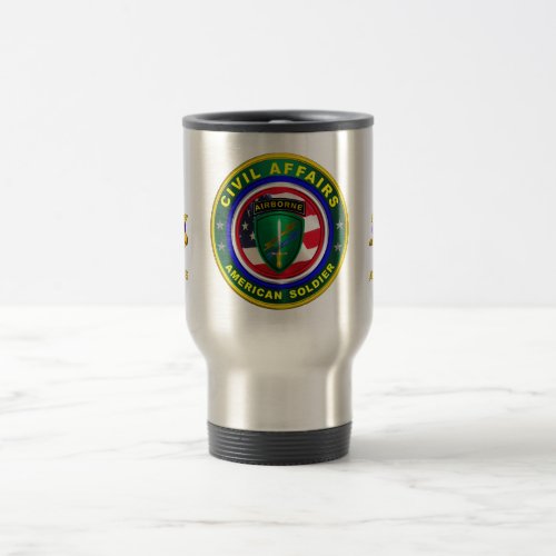  Civil Affairs Soldier   Travel Mug