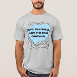 Civil Engineer Blue Contours T-Shirt