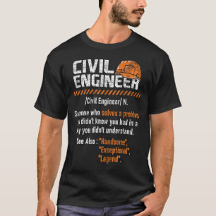 Civil Engineer Bridge Builder Bridges Constructio T-Shirt