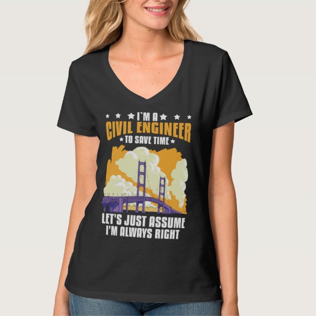 Civil Engineer Bridge Builder Engineering Student T-Shirt (Front)