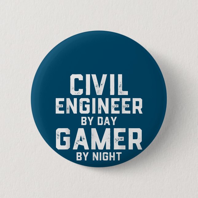 Civil Engineer By Day Gamer By Night Cute Engineer Button (Front)
