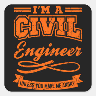 Civil Engineer Funny Engineering Graduation Degree Square Sticker