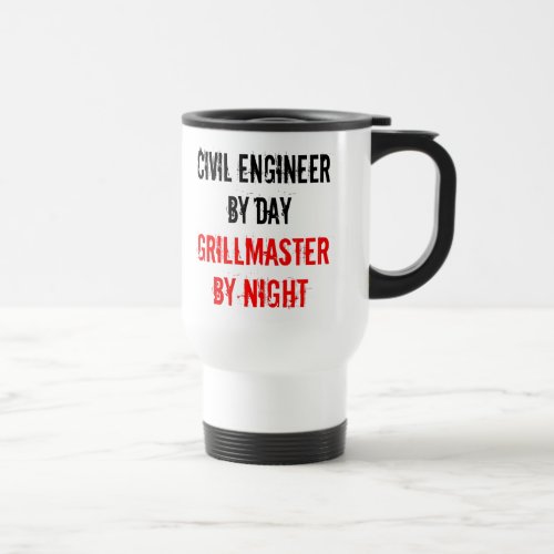 Civil Engineer Grillmaster Joke Travel Mug
