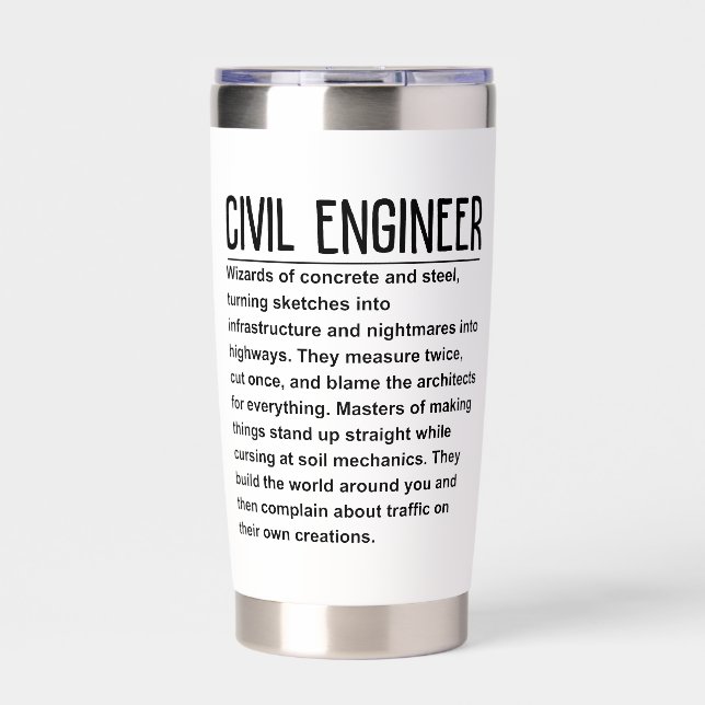 Civil engineer insulated tumbler (Front)